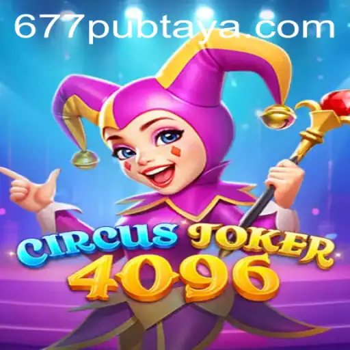 Dive into the Whimsical World of CircusJoker4096: A Mesmerizing Gaming Experience with 677pub