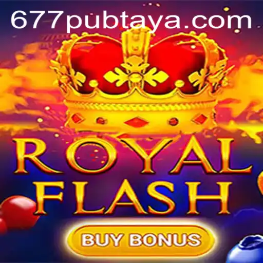 An In-Depth Look at RoyalFlashBuyBonus: Thrills, Strategies, and the 677pub Phenomenon